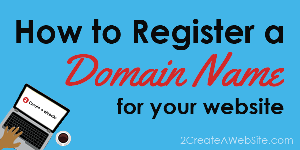 How to Register a Domain Name