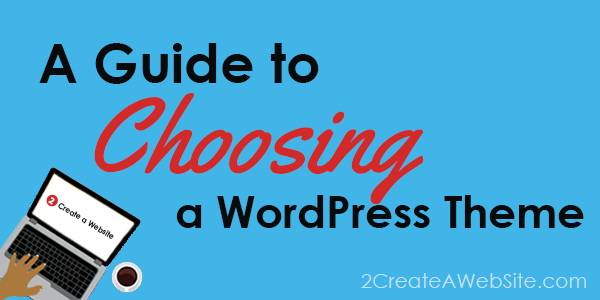 How to Choose a WordPress Theme