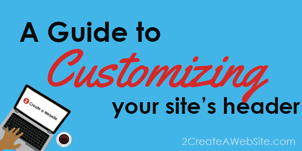 How to Customize Your WordPress Header