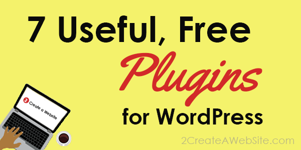 7 Free WordPress Plugins